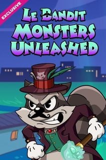 Le Bandit Monsters Unleashed