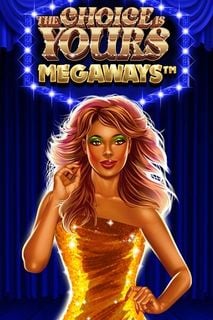 The Choice is Yours Megaways